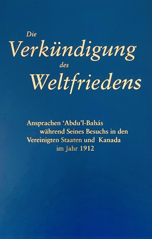 Die Verkündigung des Weltfriedens