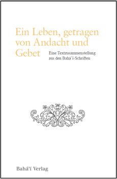 Ein Leben, getragen von Andacht und Gebet