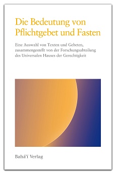 Die Bedeutung von Pflichtgebet u. Fasten