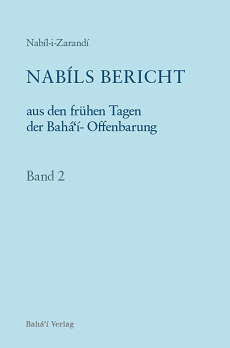 Nabíls Bericht, Bd. 2 (hc)