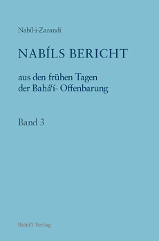 Nabíls Bericht, Bd. 3 (hc)