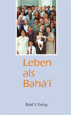 Leben als Bahá'í