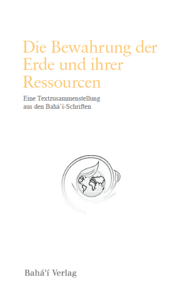 Die Bewahrung der Erde und ihrer Ressourcen