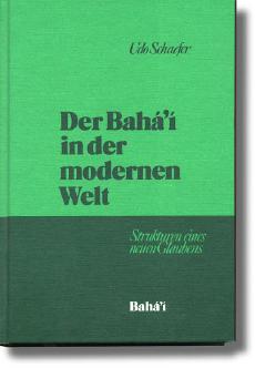 Der Bahá'í in der modernen Welt