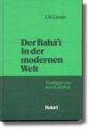 Der Bahá'í in der modernen Welt