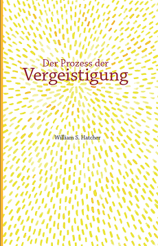 Der Prozess der Vergeistigung