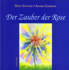 Der Zauber der Rose