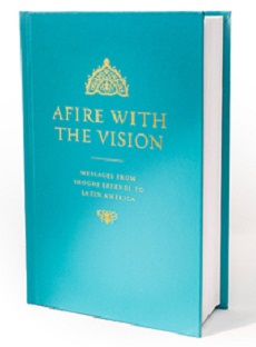 Afire with the Vision