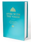Afire with the Vision