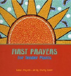 First Prayers for Tender Plants