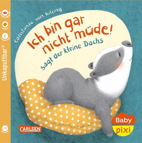 Ich bin gar nicht müde! sagt der kleine Dachs