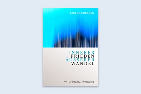 Innerer Frieden - Äusserer Wandel