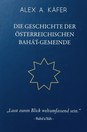Die Geschichte der österreichischen Bahá'í-Gemeinde