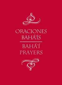 Oraciones Bahá’ís - Bahá’í Prayers