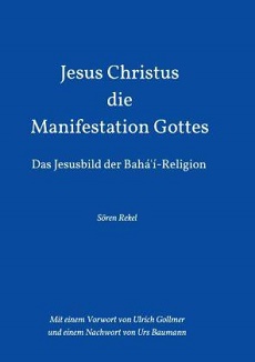 Jesus Christus die Manifestation Gottes