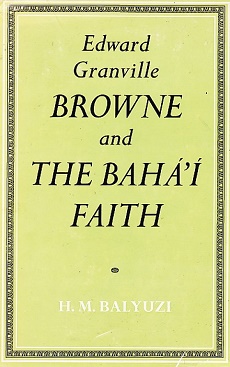 E.G. Browne and the Bahá'í Faith