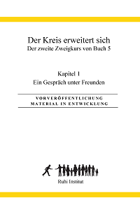  Ruhi-Buch 5, 2. Zweigkurs, Kapitel 1