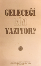 Gelecegi Kim Yaziyor?