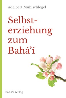 Selbsterziehung zum Bahá'í